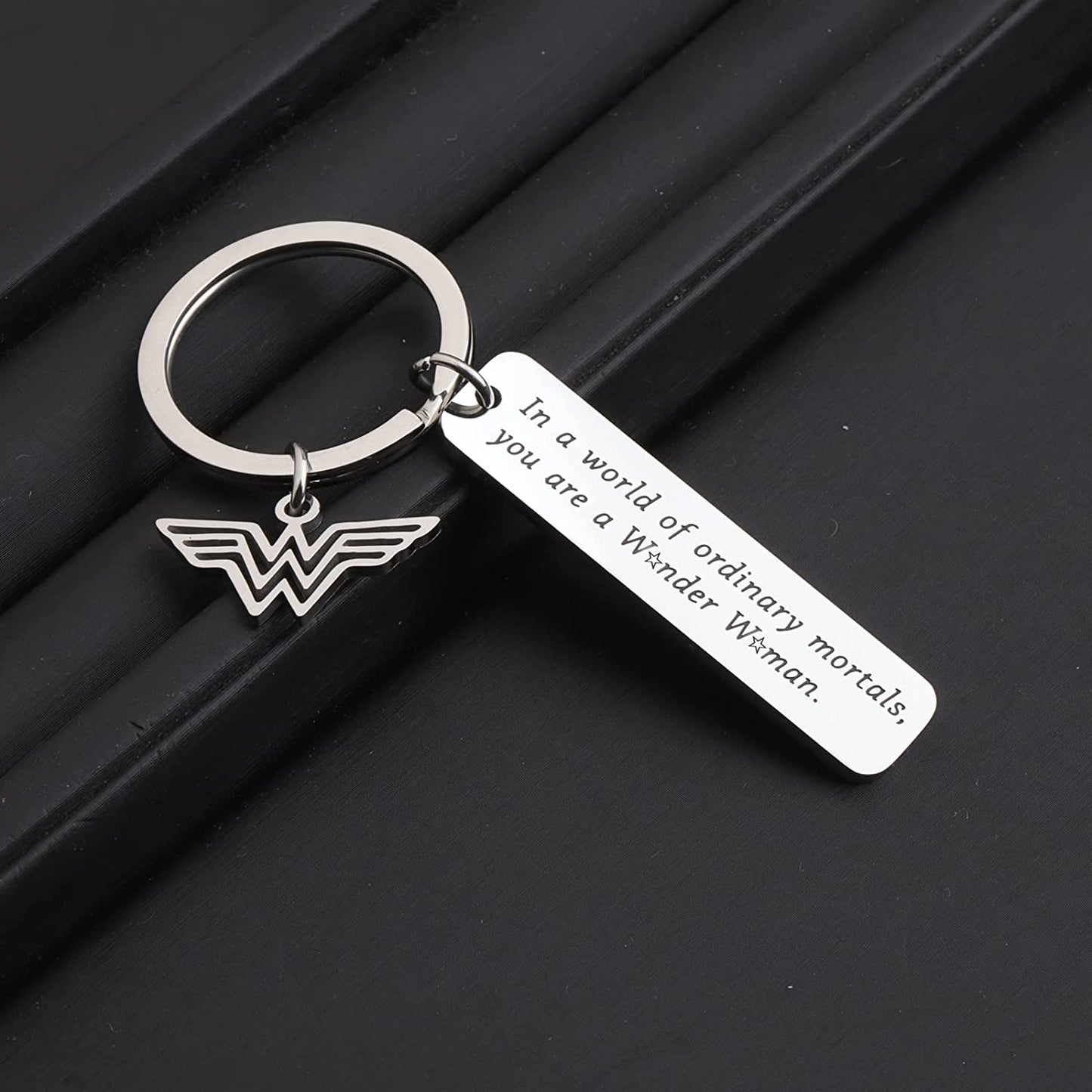 Keychain In a World of Ordinary Mortals You are a WW Inspiration Gift