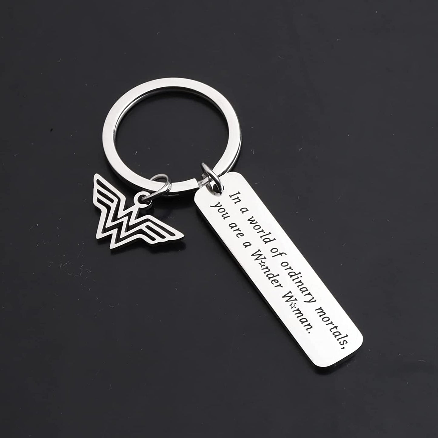 Keychain In a World of Ordinary Mortals You are a WW Inspiration Gift